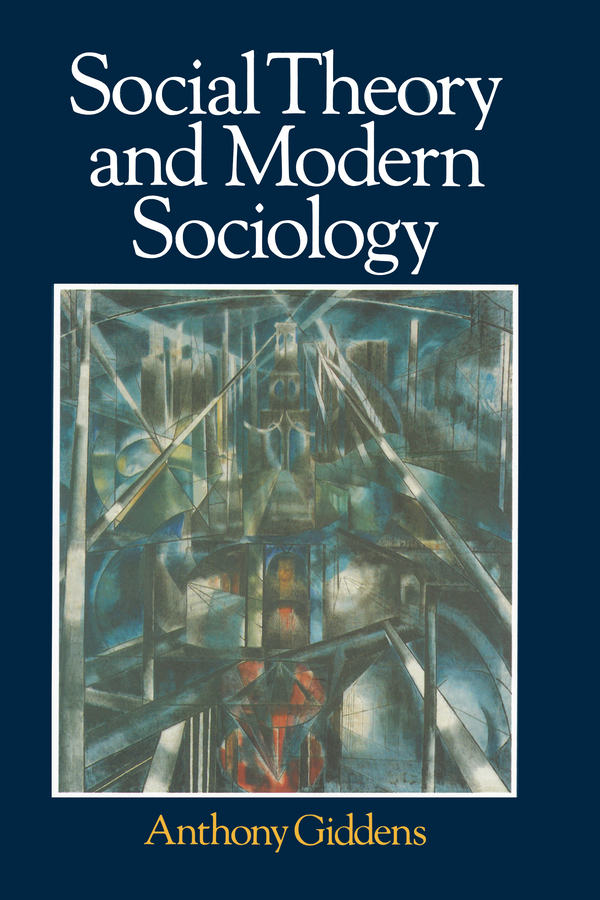 Обложка книги «Social Theory and Modern Sociology»