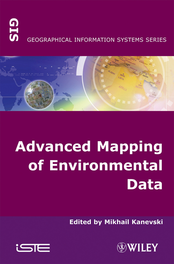 Обложка книги «Advanced Mapping of Environmental Data»