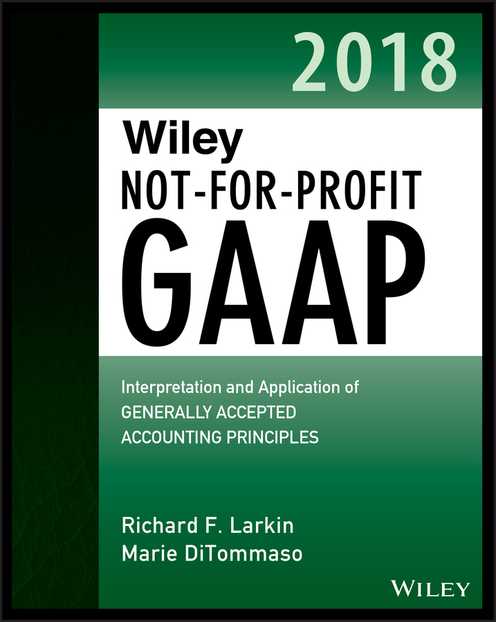 Обложка книги «Wiley Not-for-Profit GAAP 2018»