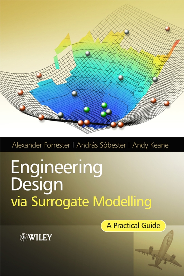 Обложка книги «Engineering Design via Surrogate Modelling»