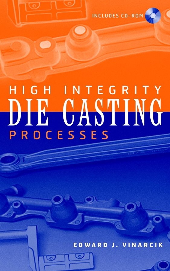Обложка книги «High Integrity Die Casting Processes»