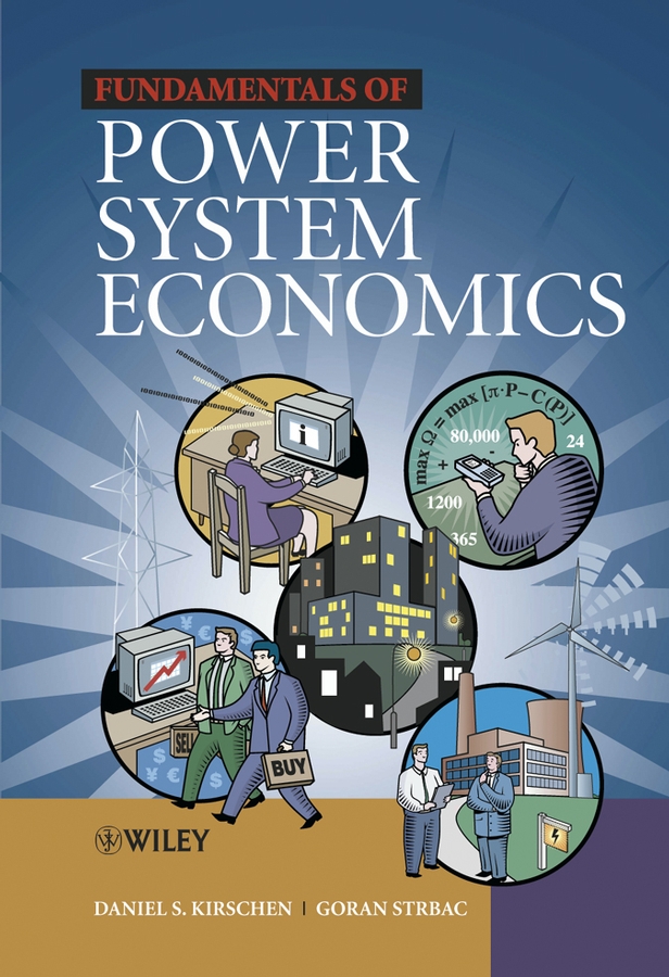 Обложка книги «Fundamentals of Power System Economics»