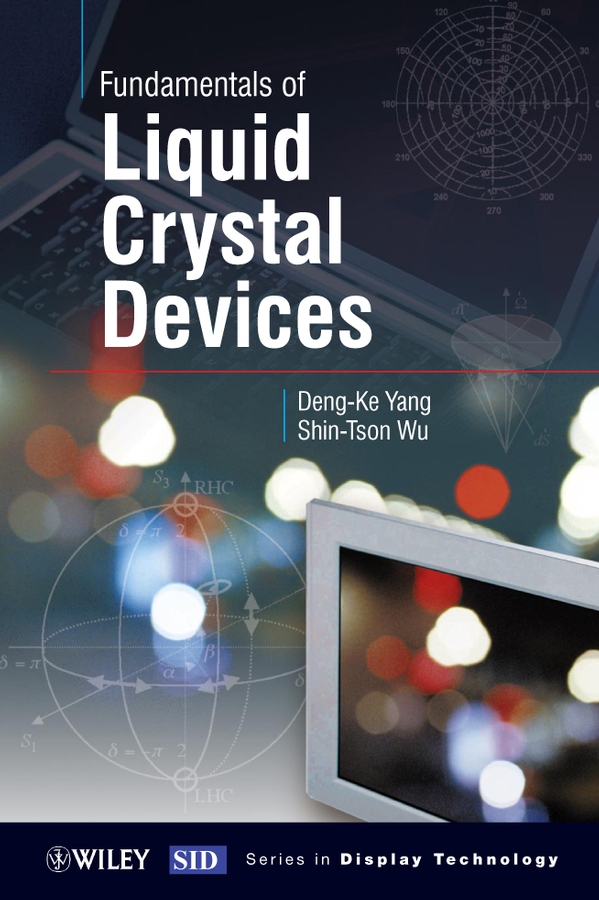 Обложка книги «Fundamentals of Liquid Crystal Devices»