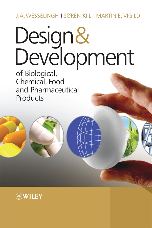 Обложка книги «Design & Development of Biological, Chemical, Food and Pharmaceutical Products»
