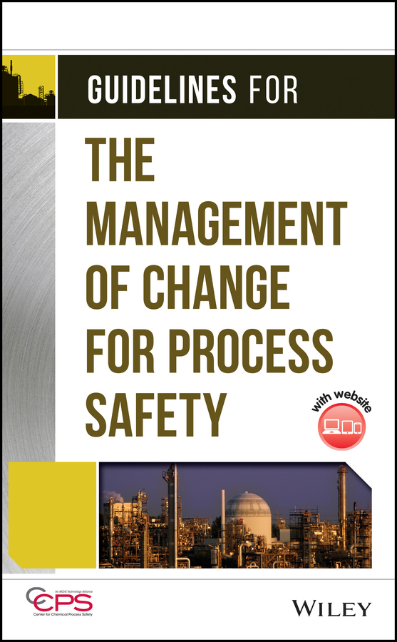 Обложка книги «Guidelines for the Management of Change for Process Safety»