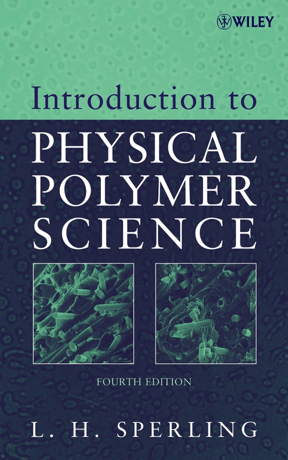 Обложка книги «Introduction to Physical Polymer Science»