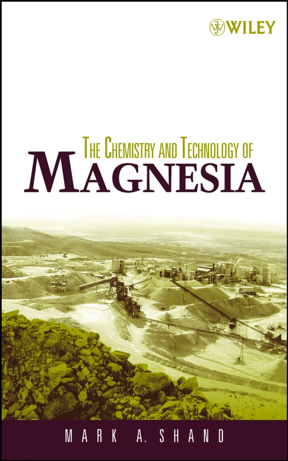 Обложка книги «The Chemistry and Technology of Magnesia»