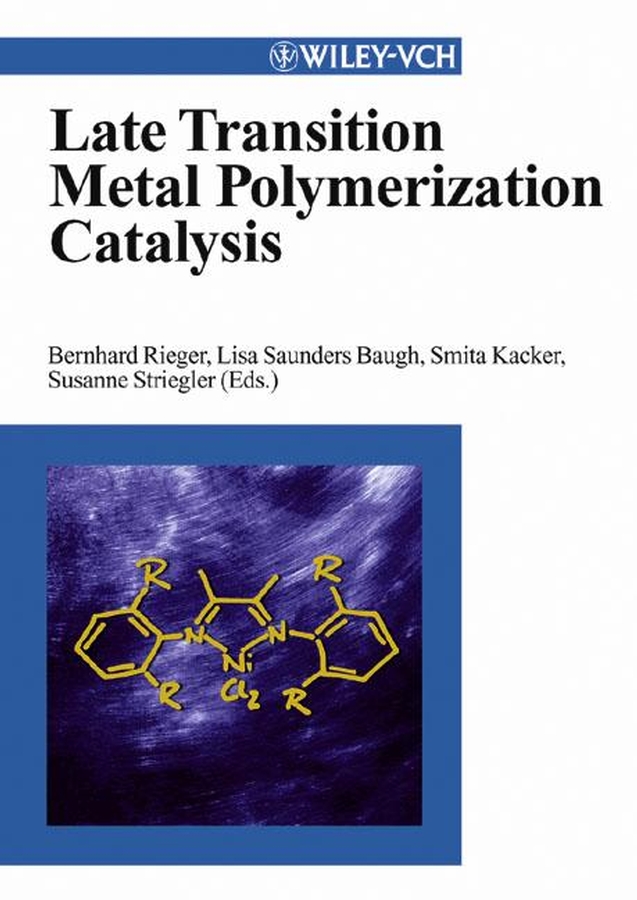 Обложка книги «Late Transition Metal Polymerization Catalysis»