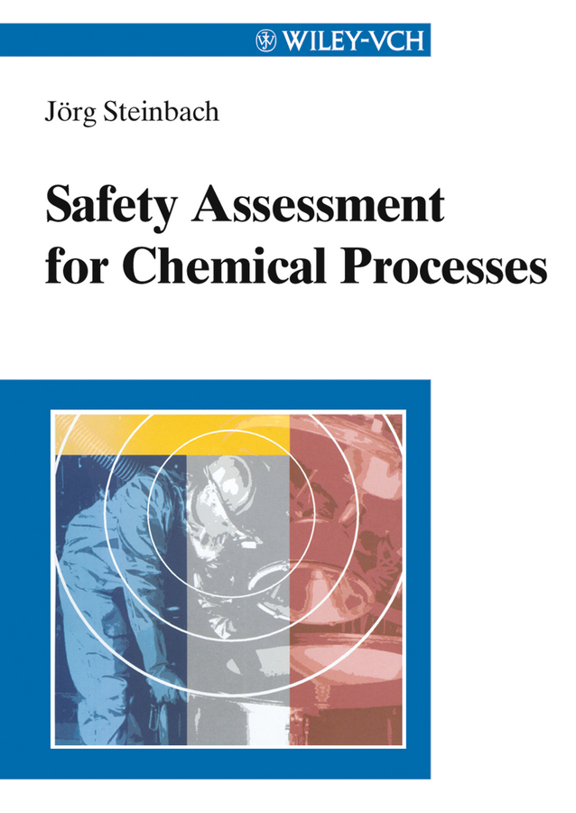 Обложка книги «Safety Assessment for Chemical Processes»