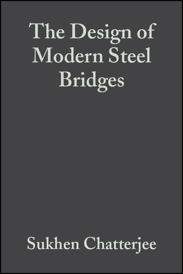 Обложка книги «The Design of Modern Steel Bridges»