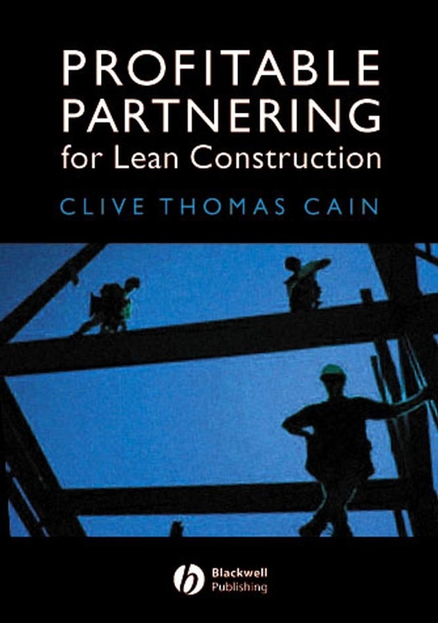 Обложка книги «Profitable Partnering for Lean Construction»
