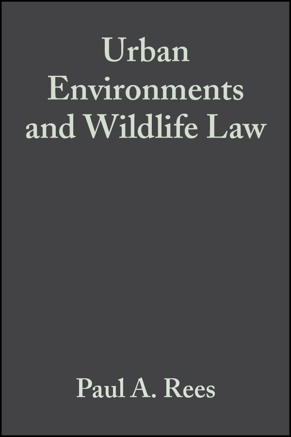 Обложка книги «Urban Environments and Wildlife Law»