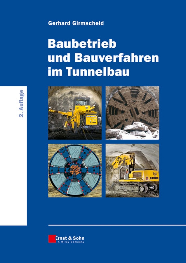 Обложка книги «Baubetrieb und Bauverfahren im Tunnelbau»
