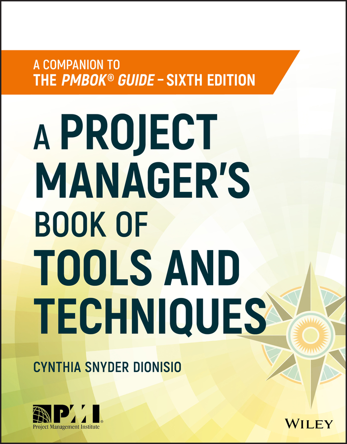 Обложка книги «A Project Manager's Book of Tools and Techniques»