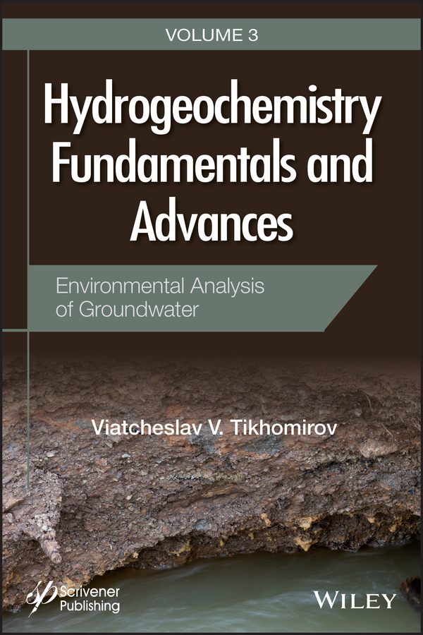 Обложка книги «Hydrogeochemistry Fundamentals and Advances, Environmental Analysis of Groundwater»
