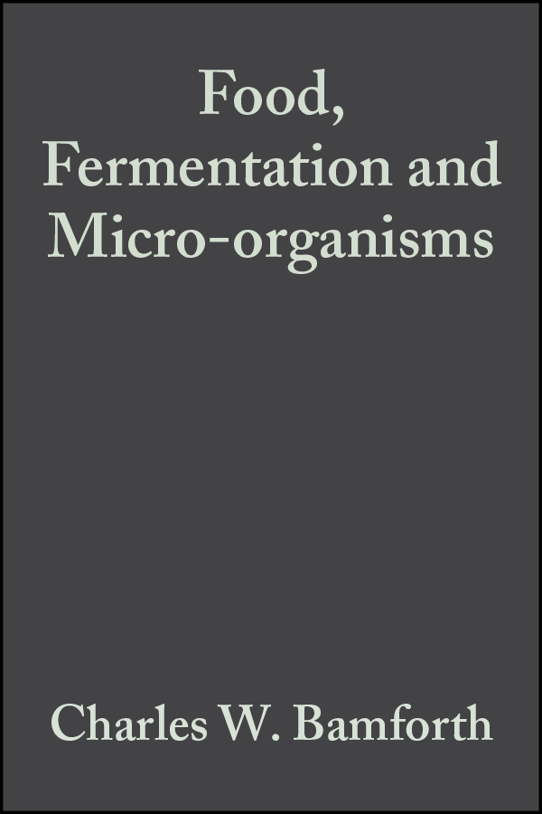 Обложка книги «Food, Fermentation and Micro-organisms»