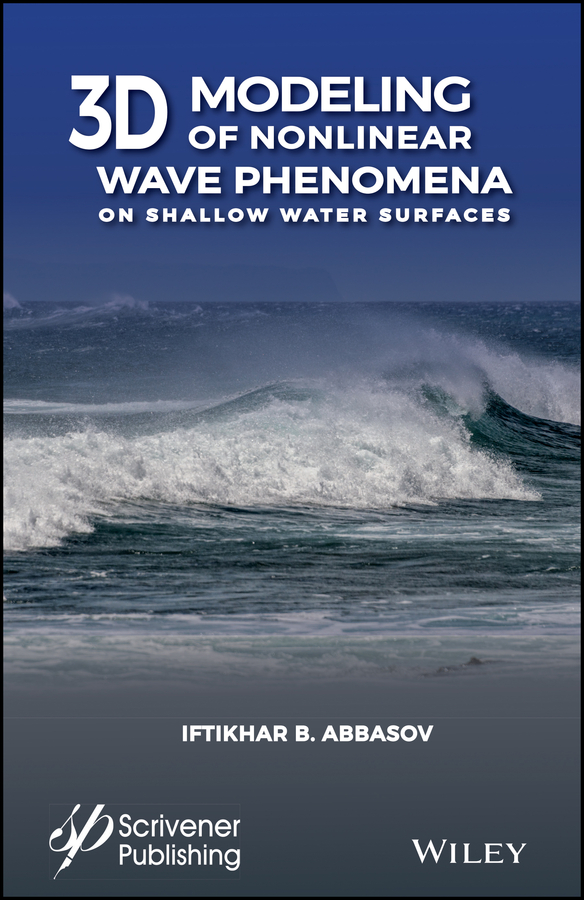 Обложка книги «3D Modeling of Nonlinear Wave Phenomena on Shallow Water Surfaces»