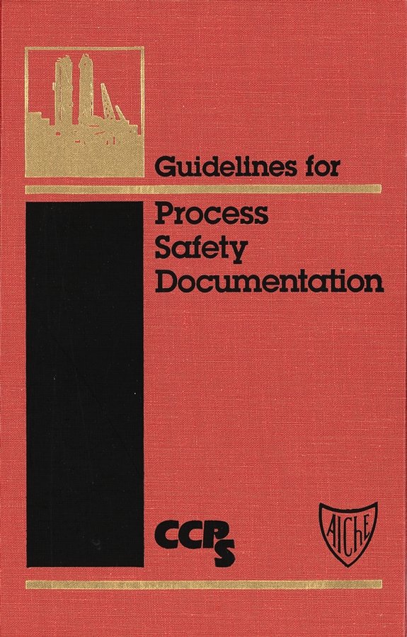 Обложка книги «Guidelines for Process Safety Documentation»