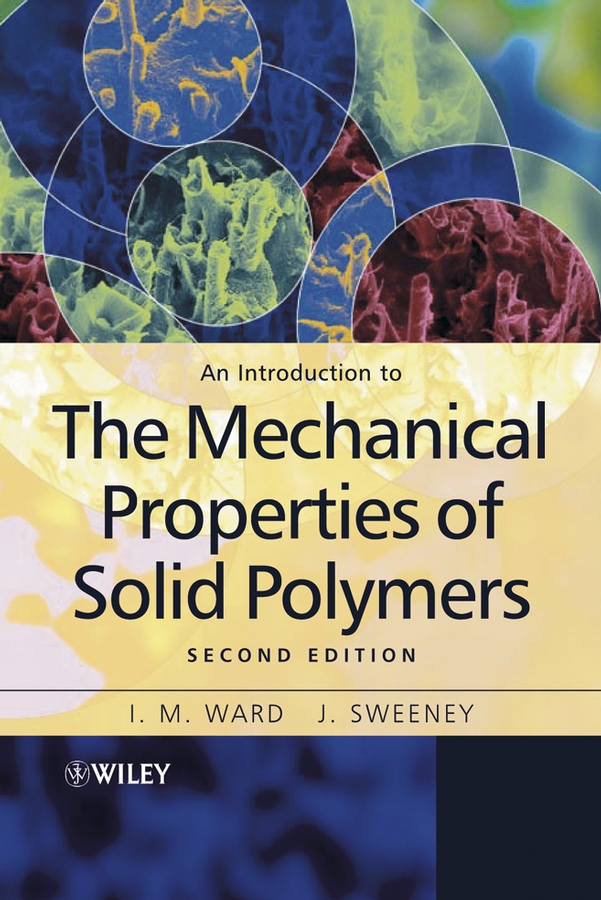 Обложка книги «An Introduction to the Mechanical Properties of Solid Polymers»