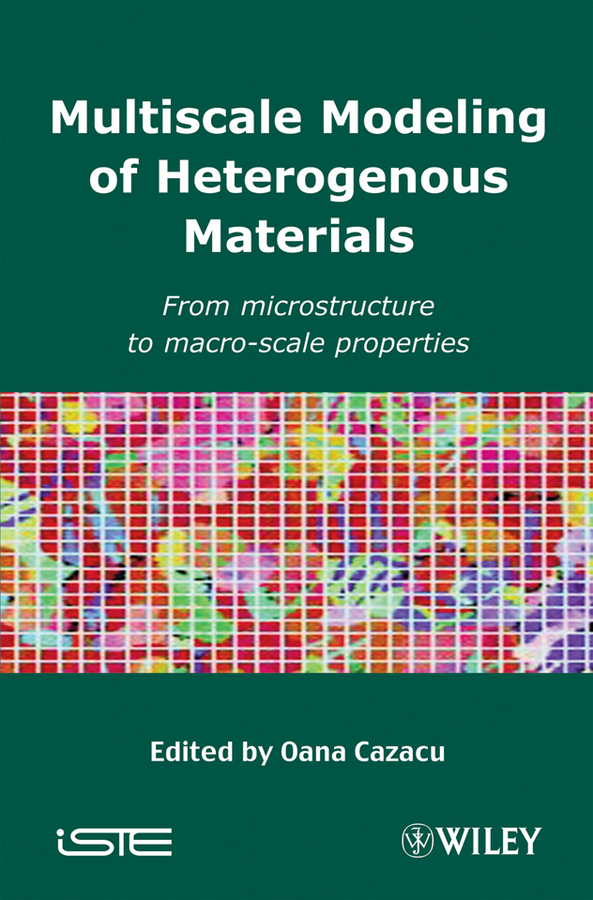 Обложка книги «Multiscale Modeling of Heterogenous Materials»