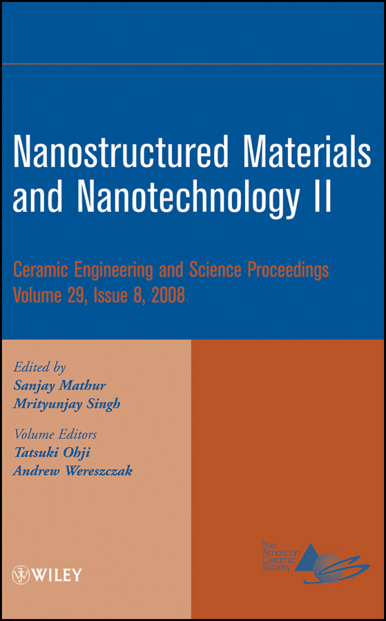 Обложка книги «Nanostructured Materials and Nanotechnology II»