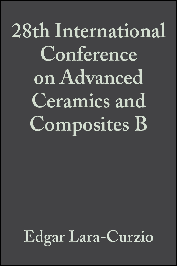 Обложка книги «28th International Conference on Advanced Ceramics and Composites B»