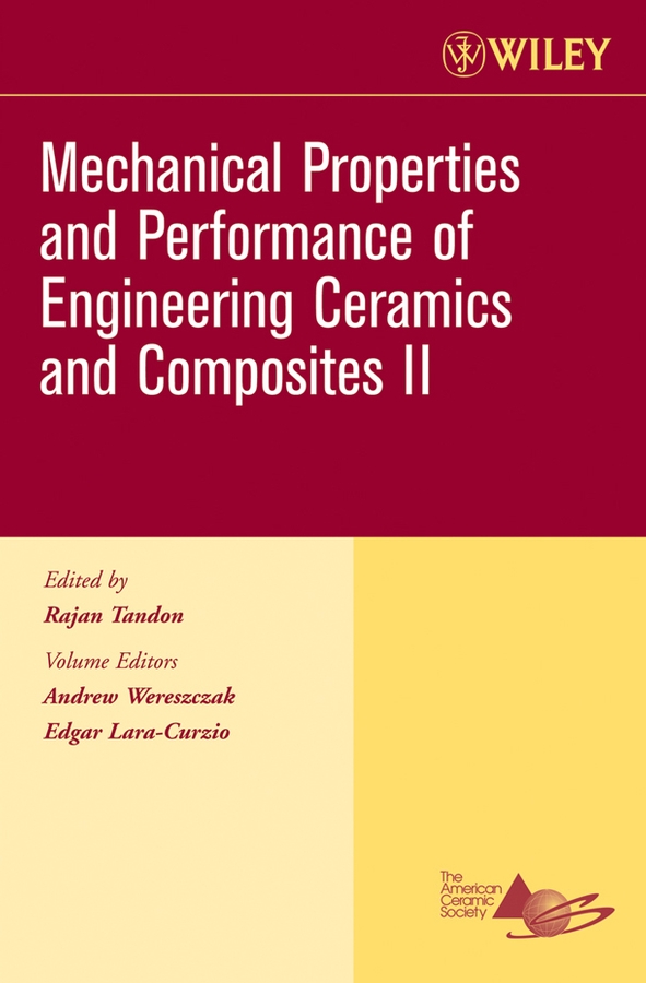 Обложка книги «Mechanical Properties and Performance of Engineering Ceramics II»