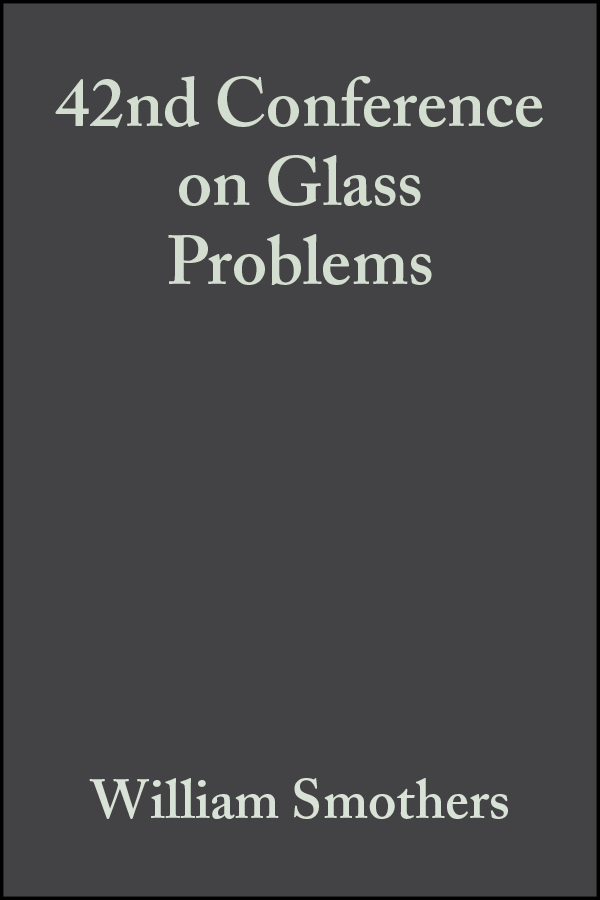 Обложка книги «42nd Conference on Glass Problems»