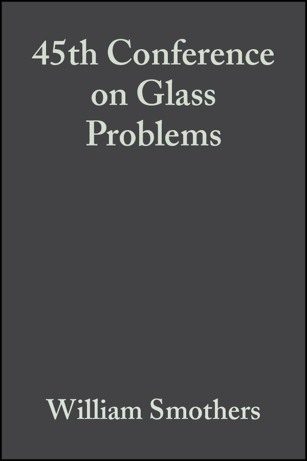 Обложка книги «45th Conference on Glass Problems»