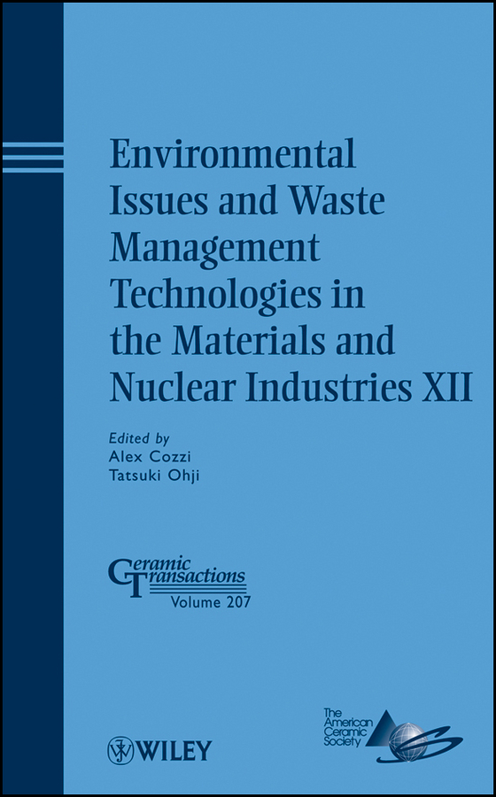 Обложка книги «Environmental Issues and Waste Management Technologies in the Materials and Nuclear Industries XII»