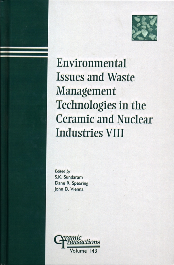 Обложка книги «Environmental Issues and Waste Management Technologies in the Ceramic and Nuclear Industries VIII»