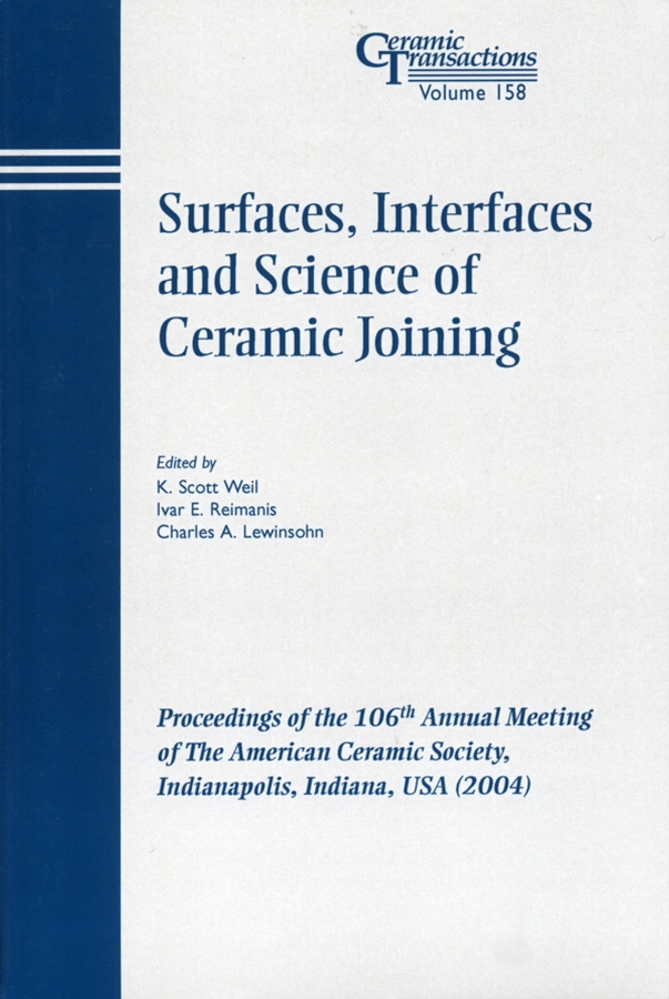 Обложка книги «Surfaces, Interfaces and Science of Ceramic Joining»