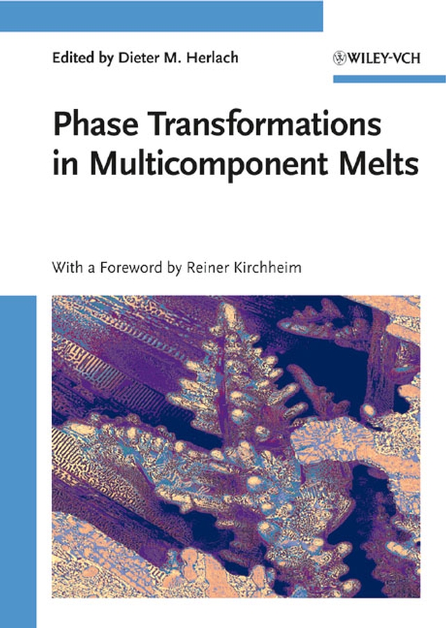 Обложка книги «Phase Transformations in Multicomponent Melts»