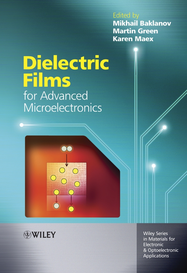 Обложка книги «Dielectric Films for Advanced Microelectronics»