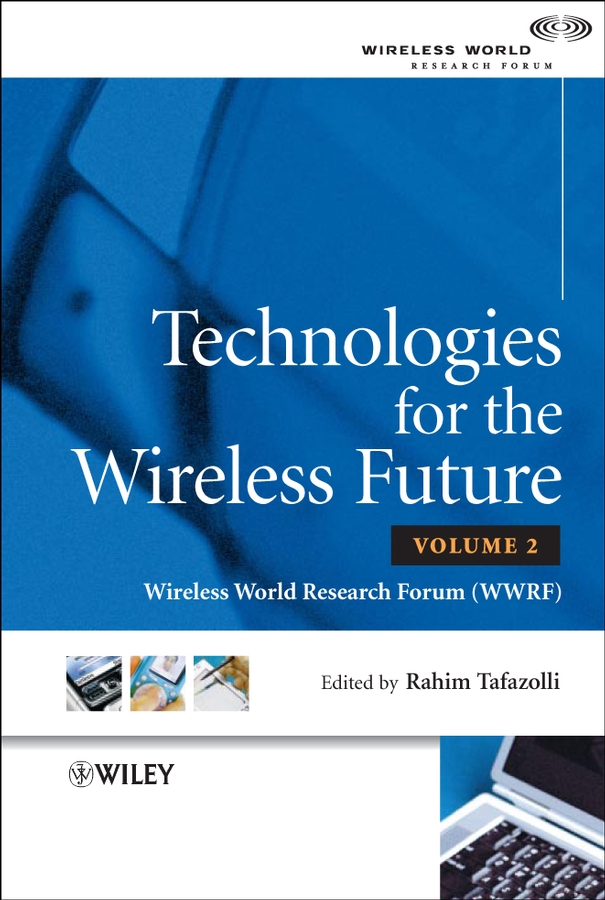 Обложка книги «Technologies for the Wireless Future»