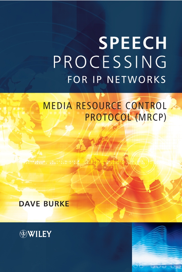 Обложка книги «Speech Processing for IP Networks»