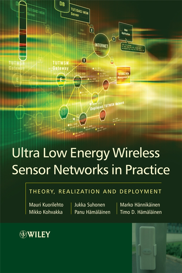 Обложка книги «Ultra-Low Energy Wireless Sensor Networks in Practice»
