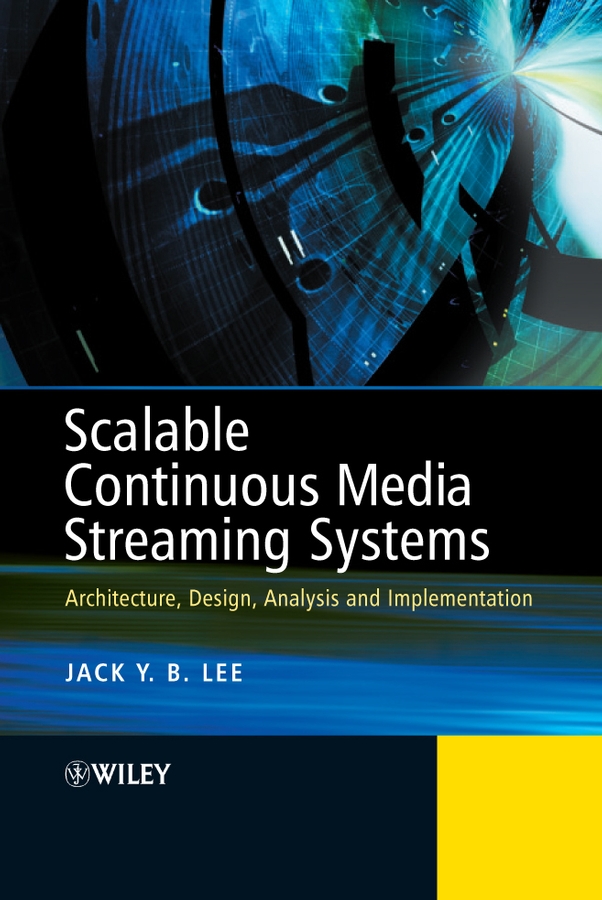 Обложка книги «Scalable Continuous Media Streaming Systems»