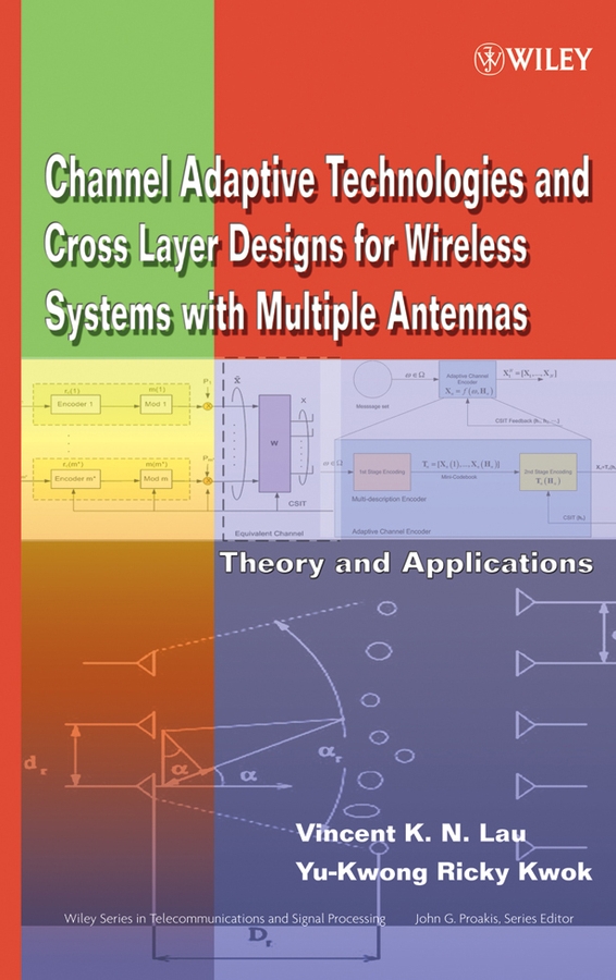 Обложка книги «Channel-Adaptive Technologies and Cross-Layer Designs for Wireless Systems with Multiple Antennas»