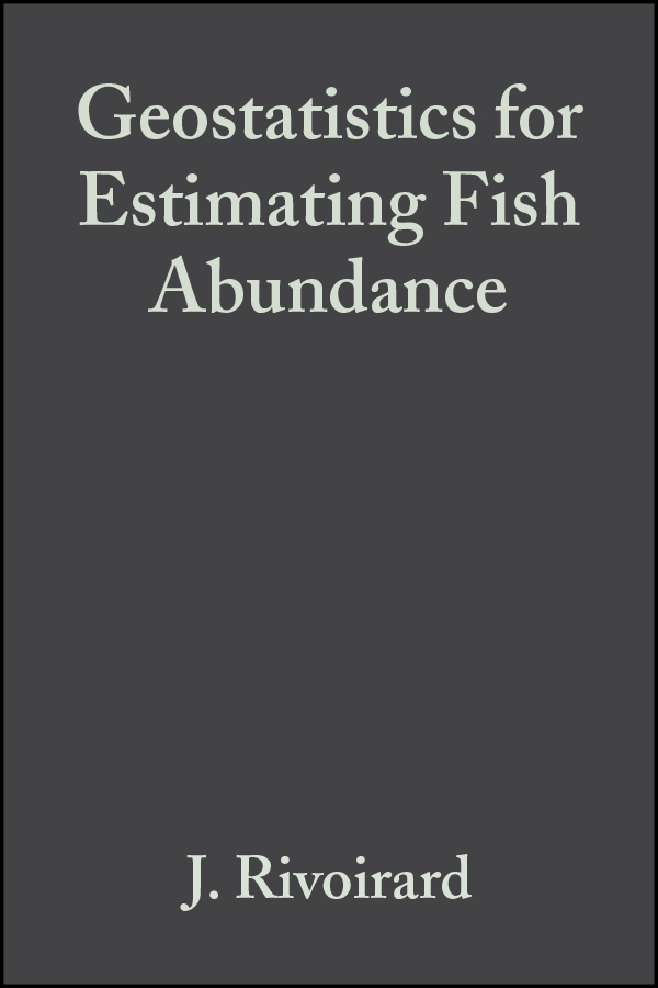 Обложка книги «Geostatistics for Estimating Fish Abundance»
