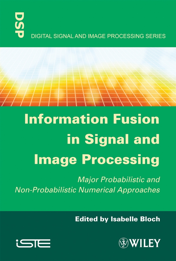 Обложка книги «Information Fusion in Signal and Image Processing»
