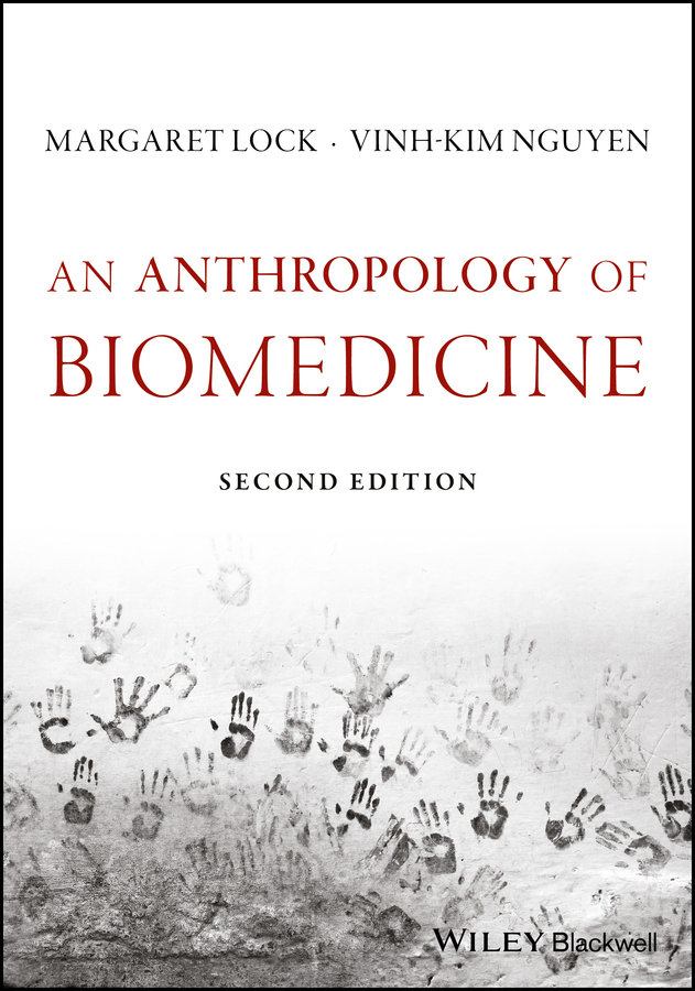 Обложка книги «An Anthropology of Biomedicine»