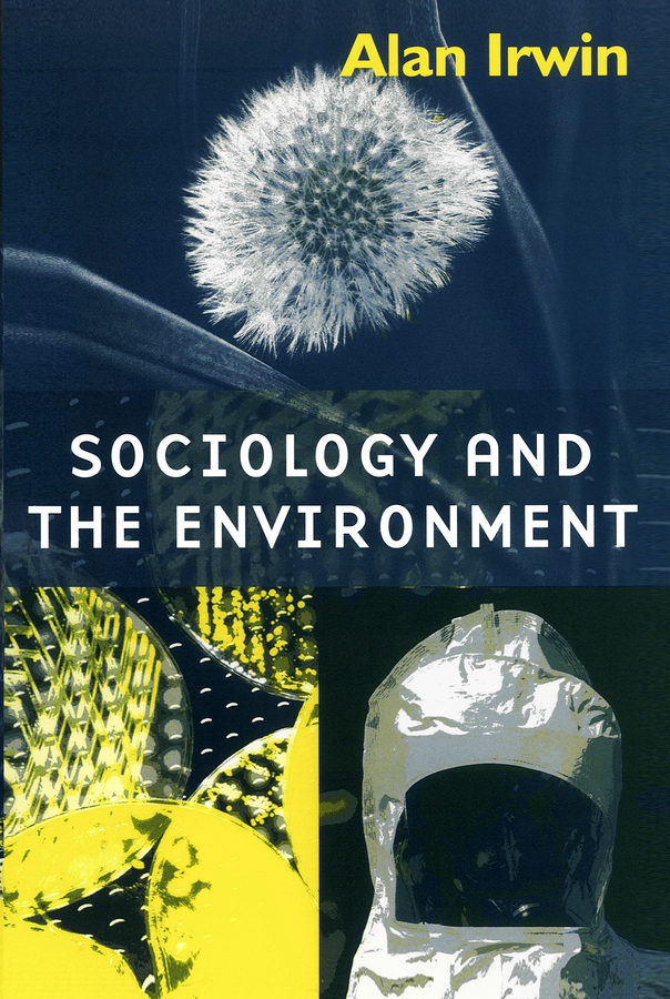 Обложка книги «Sociology and the Environment»