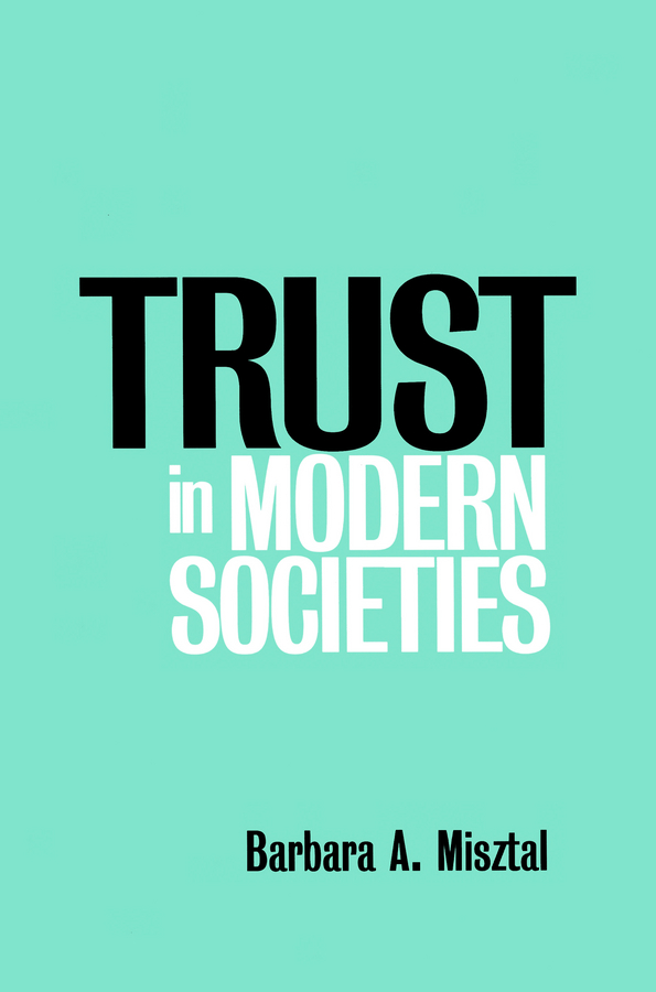 Обложка книги «Trust in Modern Societies»