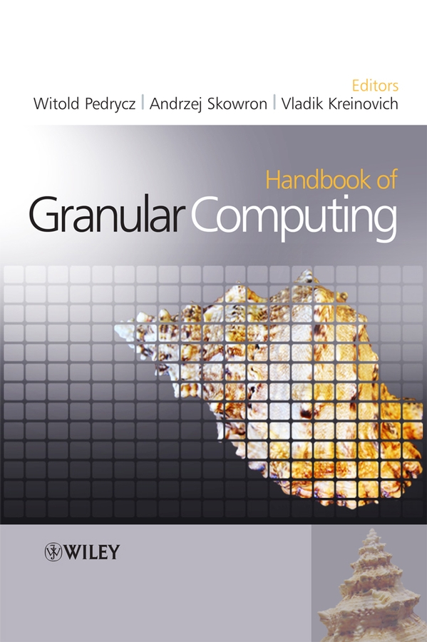 Обложка книги «Handbook of Granular Computing»