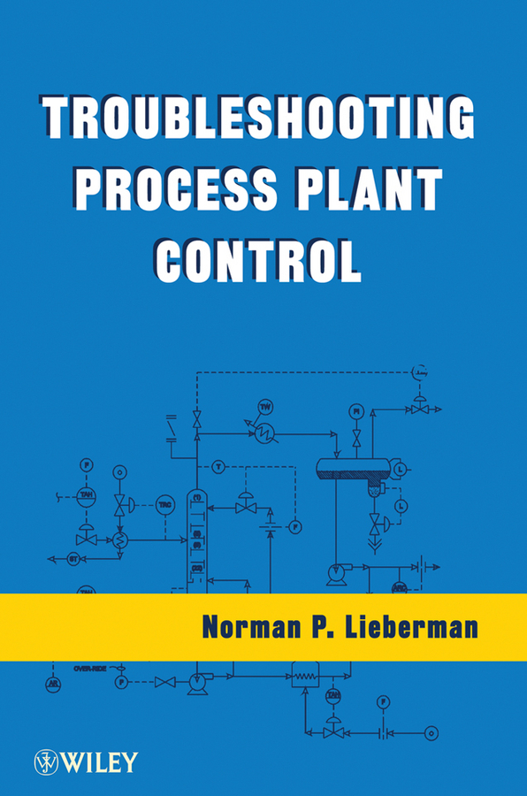 Обложка книги «Troubleshooting Process Plant Control»