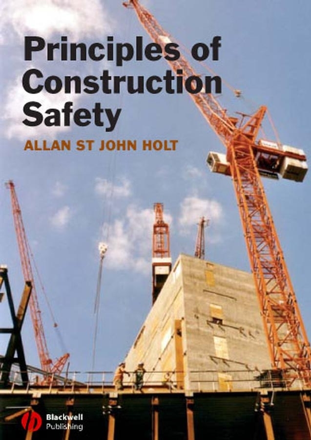 Обложка книги «Principles of Construction Safety»
