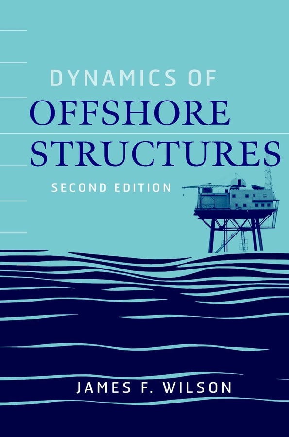 Обложка книги «Dynamics of Offshore Structures»