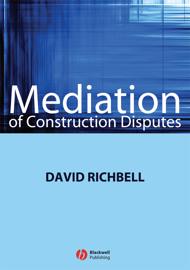 Обложка книги «Mediation of Construction Disputes»