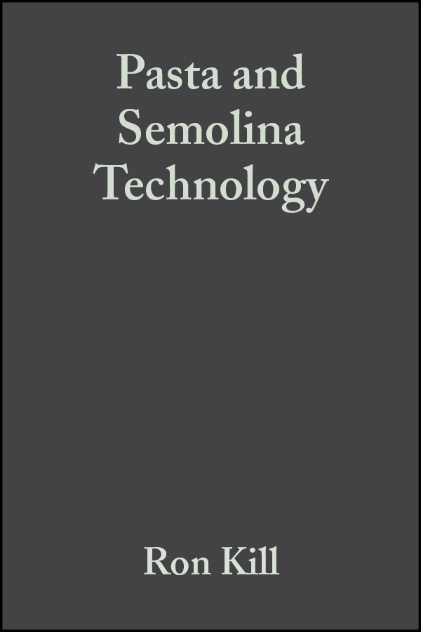 Обложка книги «Pasta and Semolina Technology»